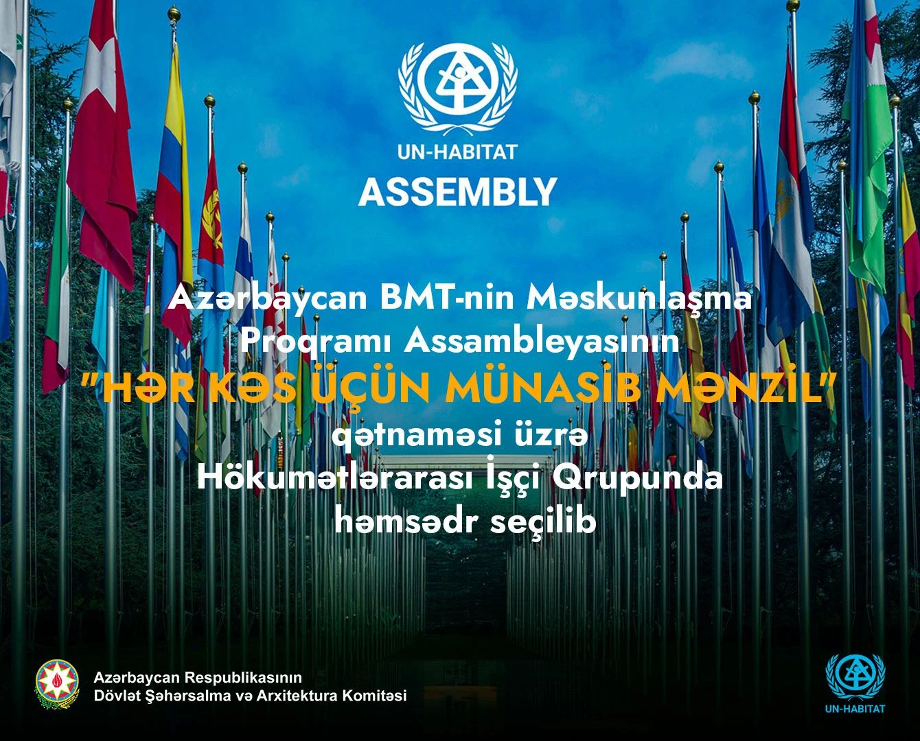 Azerbaijan elected Co-Chair of the Intergovernmental Working Group of UN-Habitat on “Adequate Housing for All” Xeber basligi